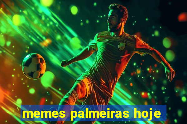 memes palmeiras hoje