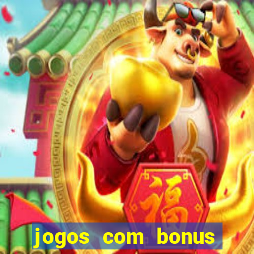 jogos com bonus sem deposito