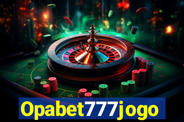 Opabet777jogo