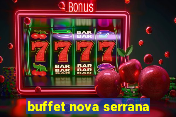 buffet nova serrana