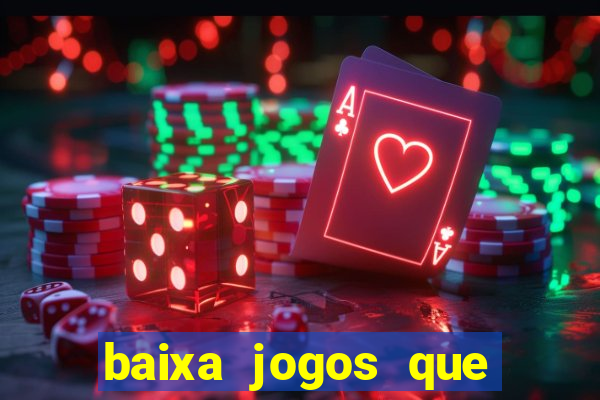 baixa jogos que ganha dinheiro de verdade