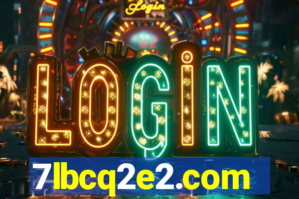 7lbcq2e2.com