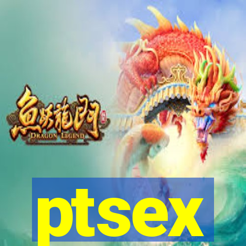 ptsex