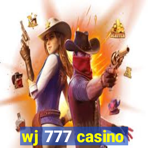 wj 777 casino