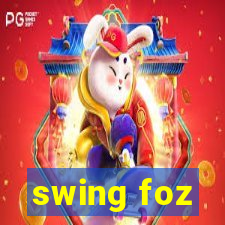 swing foz