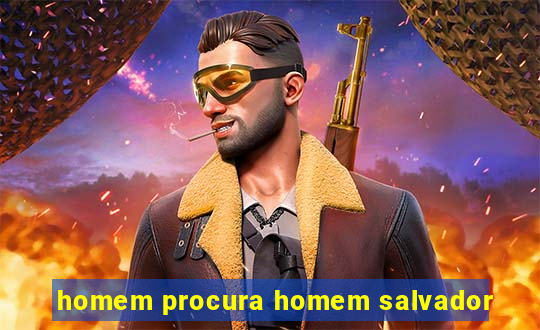 homem procura homem salvador