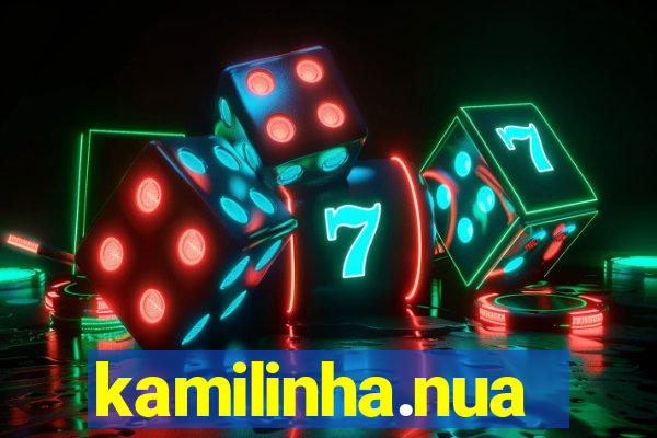 kamilinha.nua