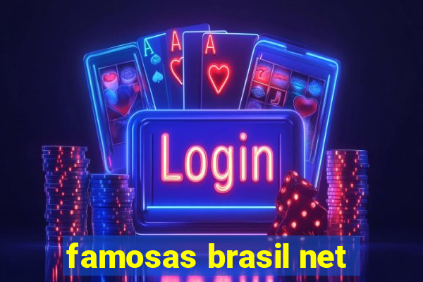 famosas brasil net