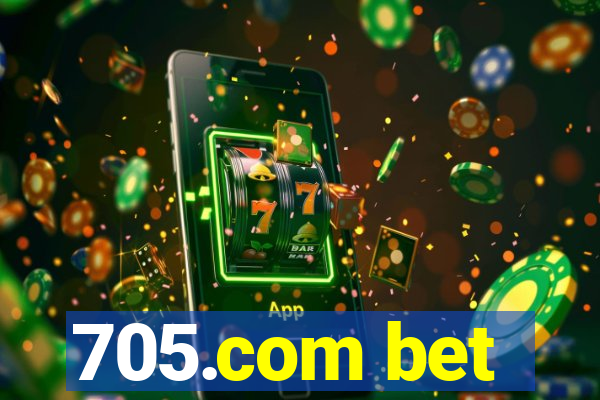 705.com bet