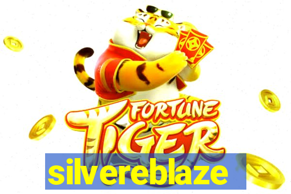 silvereblaze