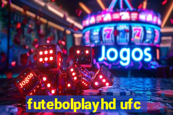 futebolplayhd ufc