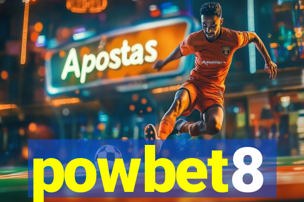 powbet8