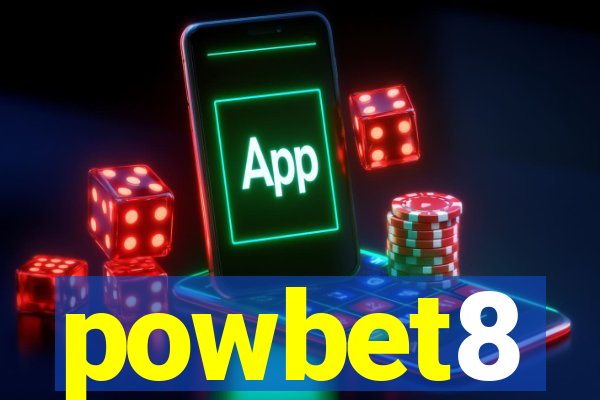 powbet8