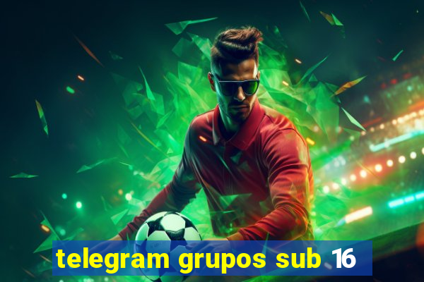 telegram grupos sub 16