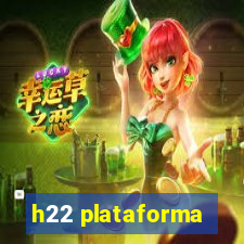 h22 plataforma