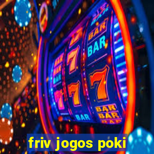 friv jogos poki