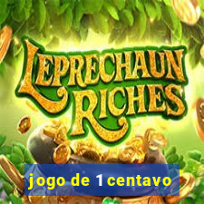 jogo de 1 centavo