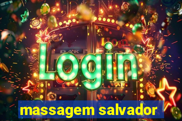 massagem salvador