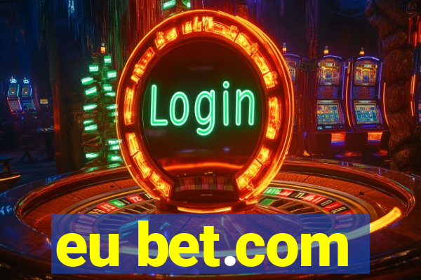 eu bet.com