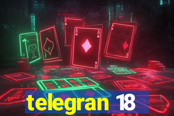 telegran 18