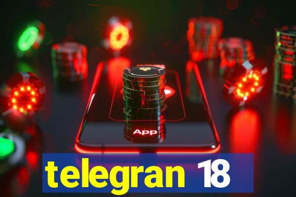 telegran 18