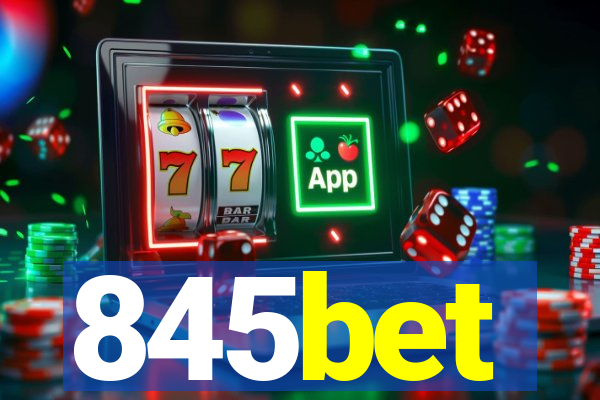 845bet