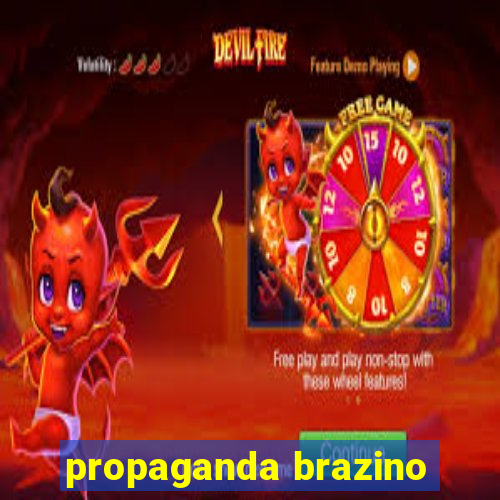 propaganda brazino