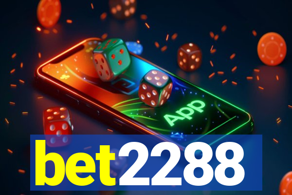 bet2288