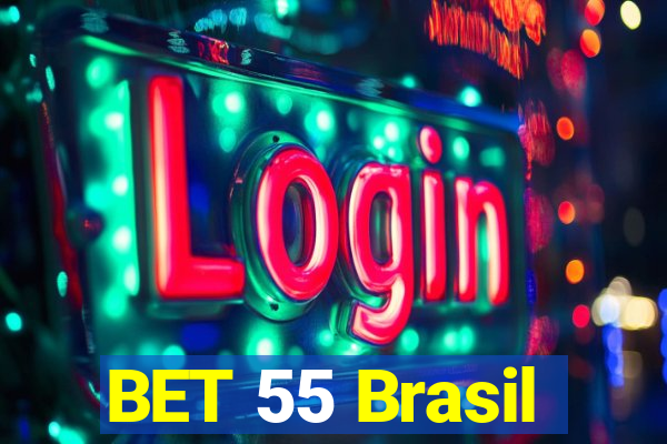 BET 55 Brasil