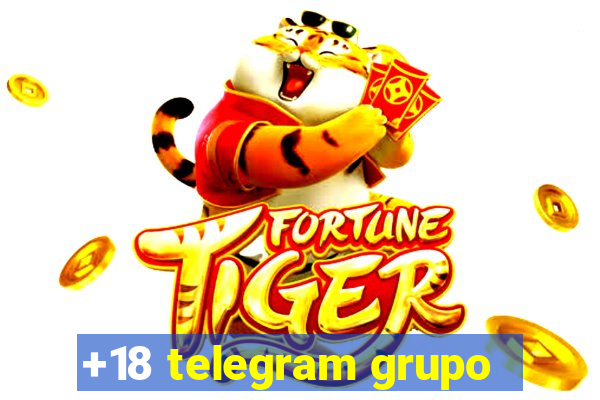 +18 telegram grupo