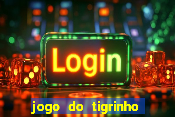 jogo do tigrinho deposito 1 real