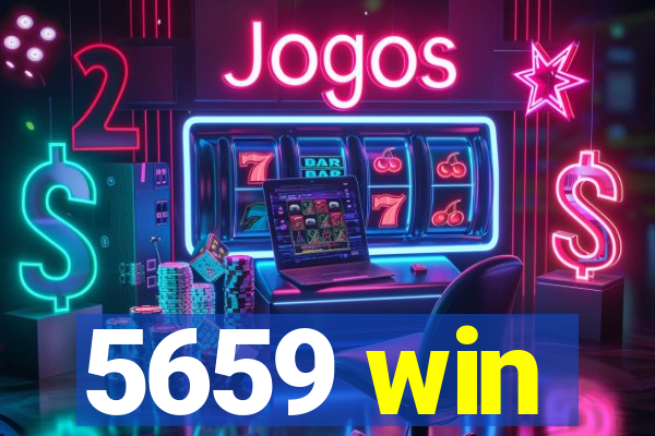 5659 win