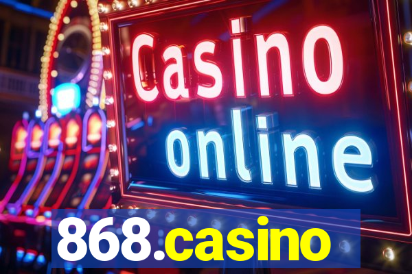 868.casino