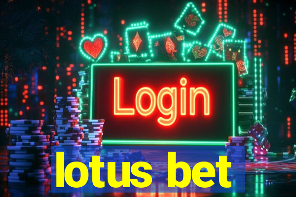 lotus bet