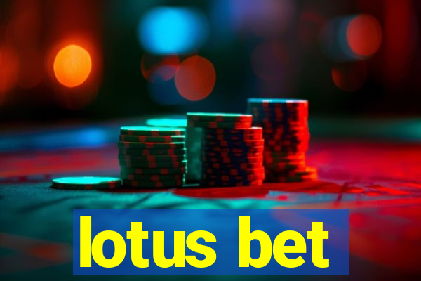 lotus bet