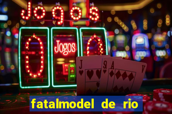 fatalmodel de rio claro sp