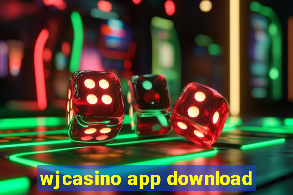 wjcasino app download