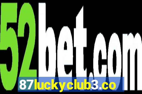 87luckyclub3.com