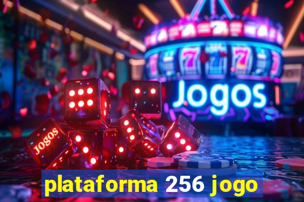 plataforma 256 jogo