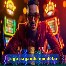 jogo pagando em dólar