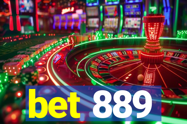 bet 889