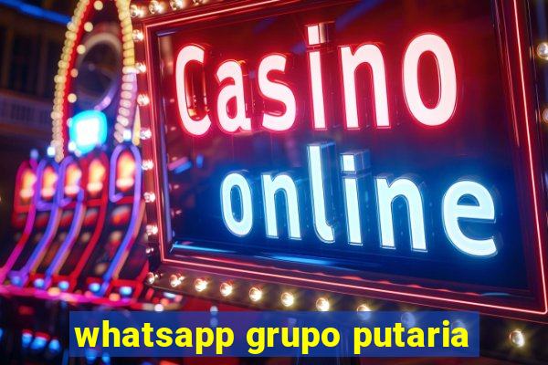 whatsapp grupo putaria