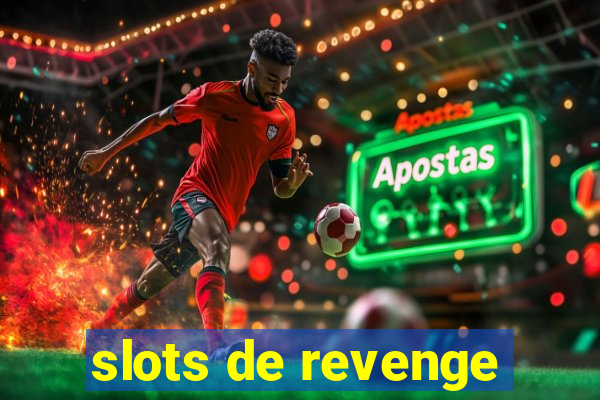 slots de revenge