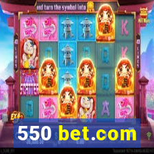 550 bet.com