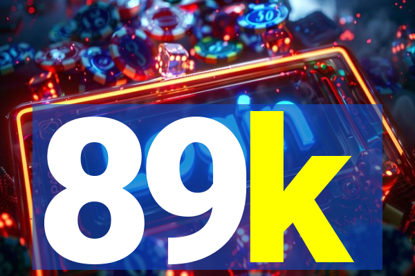 89k