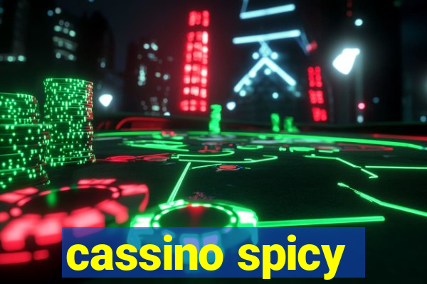 cassino spicy