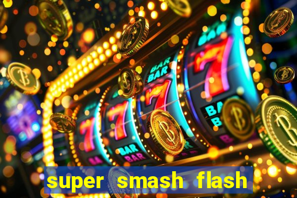 super smash flash 2 jogos 360