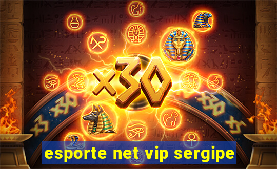 esporte net vip sergipe