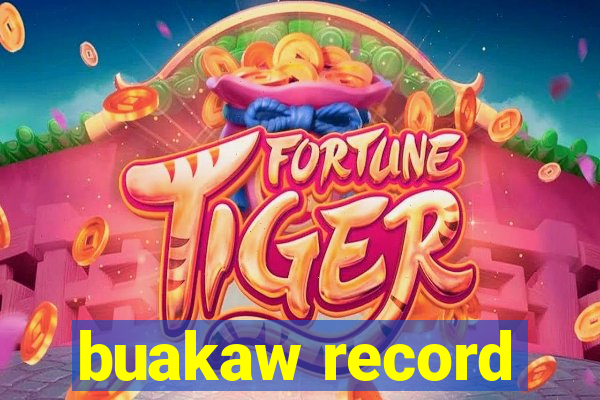 buakaw record