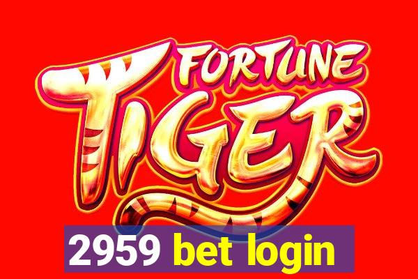 2959 bet login